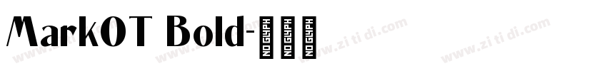 MarkOT Bold字体转换